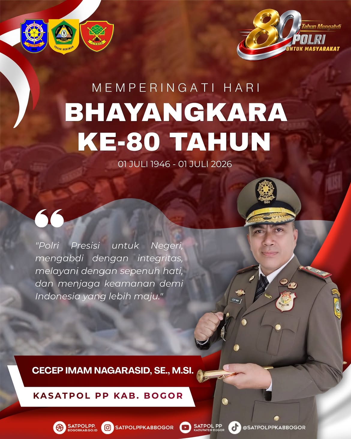Selamat Hari Bhayangkara ke-80 Tahun.